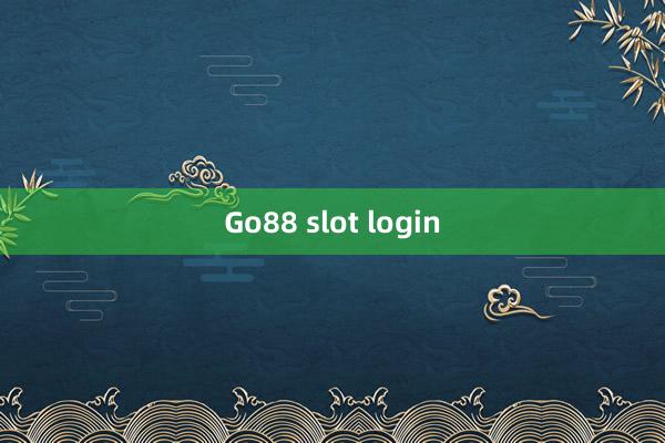 Go88 slot login