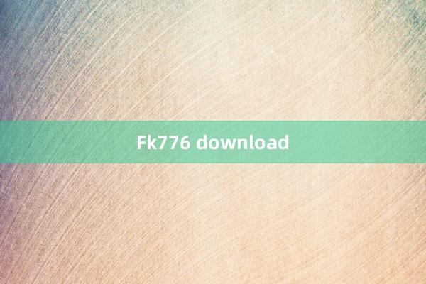 Fk776 download