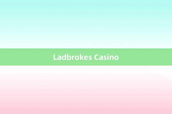 Ladbrokes Casino