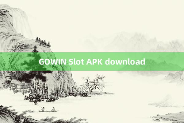 GOWIN Slot APK download