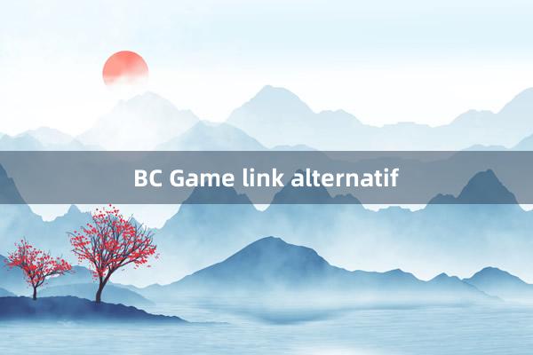 BC Game link alternatif