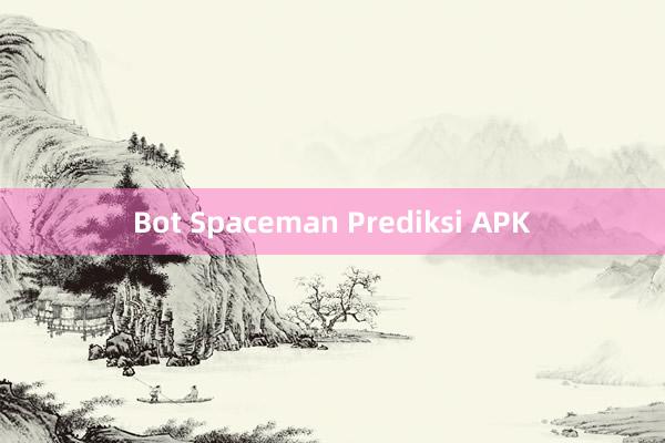 Bot Spaceman Prediksi APK