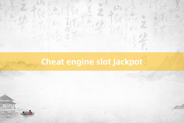 Cheat engine slot Jackpot