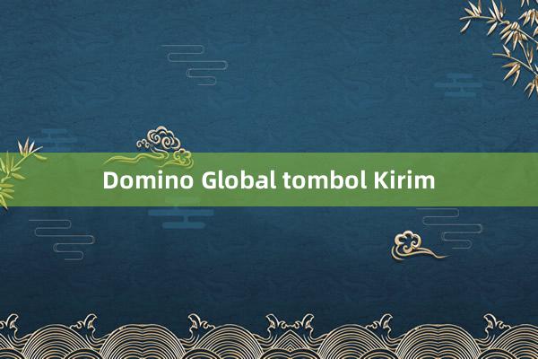 Domino Global tombol Kirim