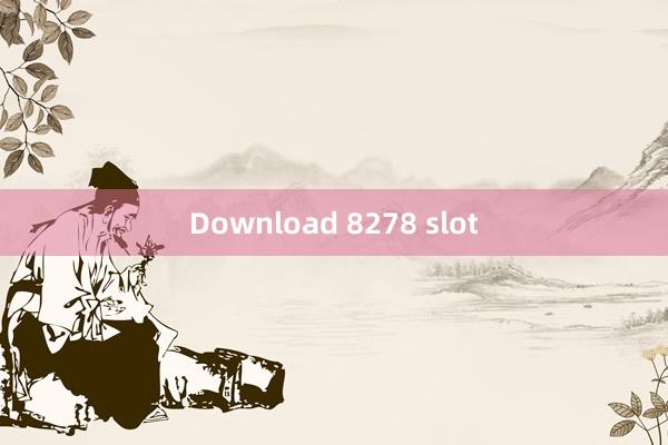 Download 8278 slot