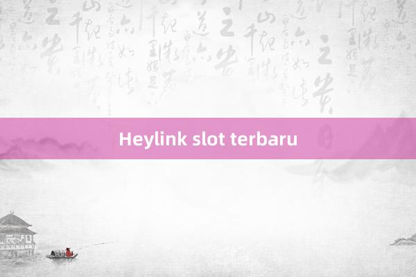 Heylink slot terbaru