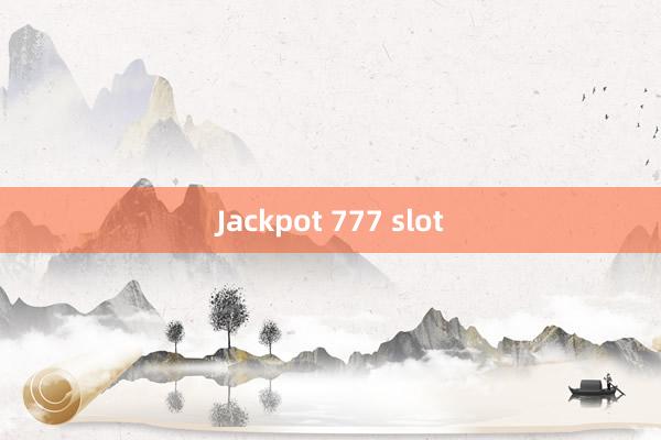 Jackpot 777 slot