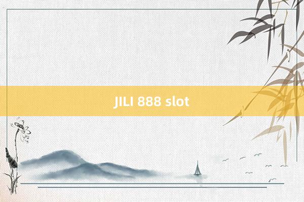 JILI 888 slot