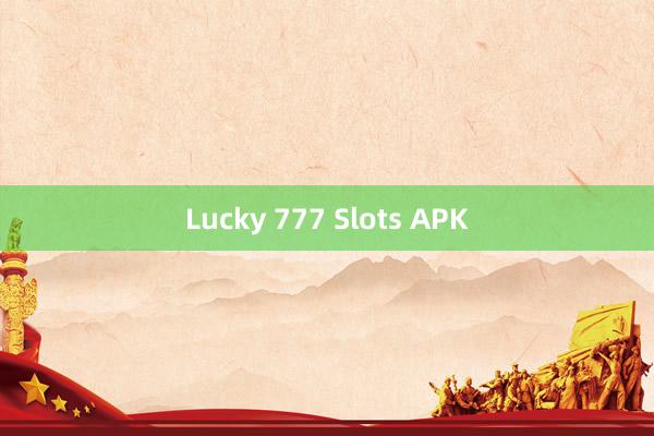 Lucky 777 Slots APK