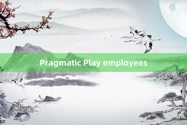 Pragmatic Play employees