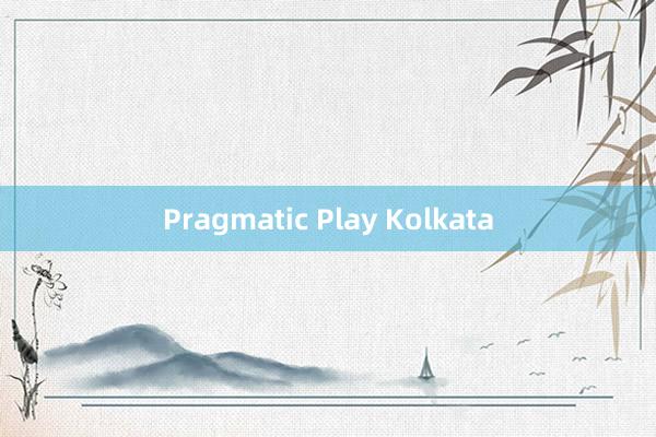 Pragmatic Play Kolkata