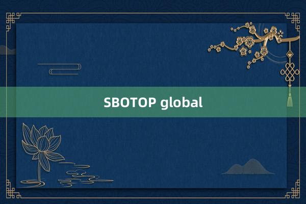 SBOTOP global