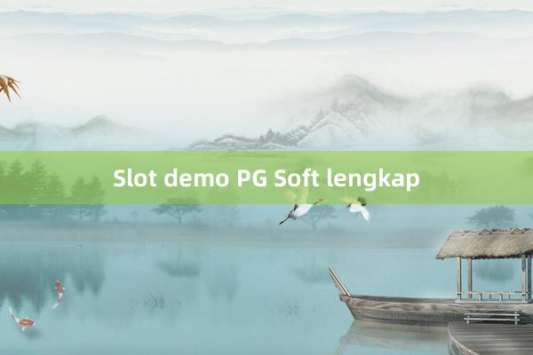 Slot demo PG Soft lengkap