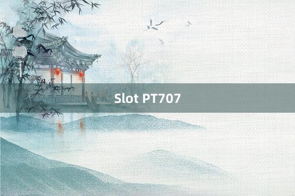 Slot PT707