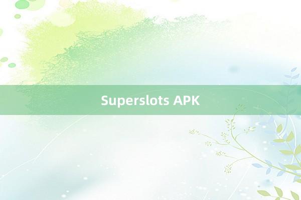 Superslots APK