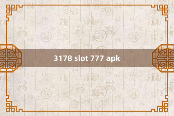 3178 slot 777 apk