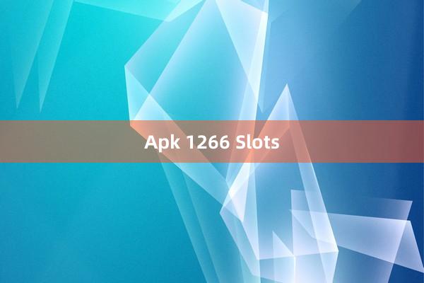 Apk 1266 Slots