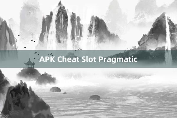 APK Cheat Slot Pragmatic