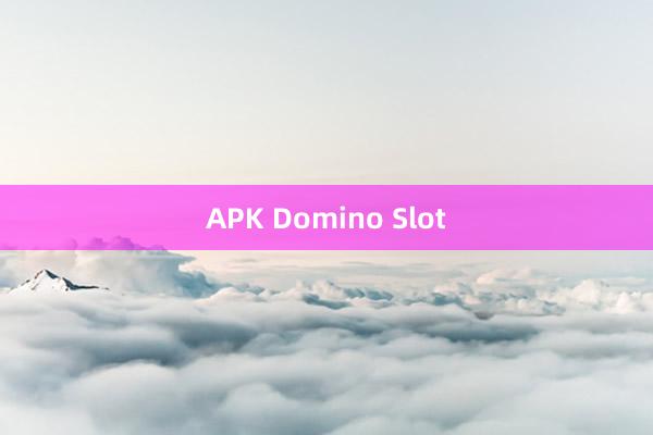 APK Domino Slot