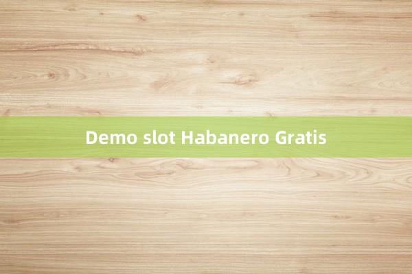 Demo slot Habanero Gratis