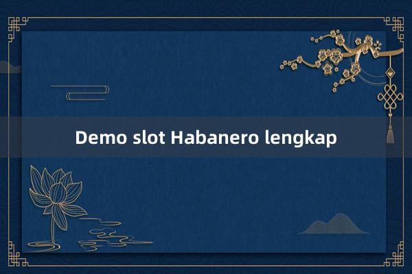 Demo slot Habanero lengkap