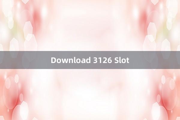 Download 3126 Slot