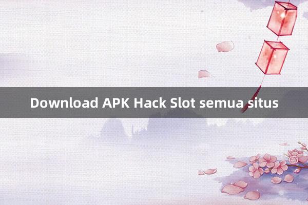 Download APK Hack Slot semua situs