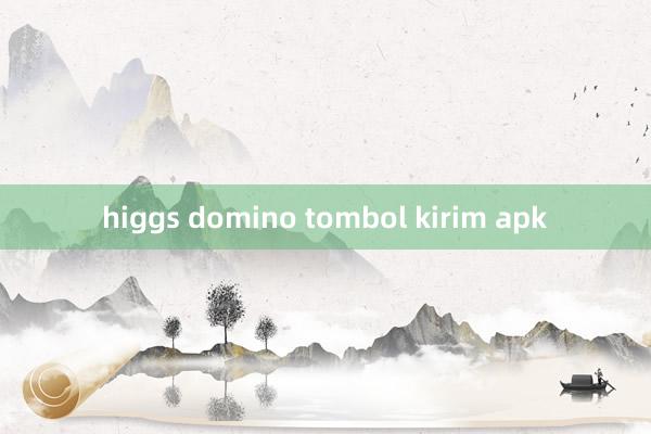 higgs domino tombol kirim apk