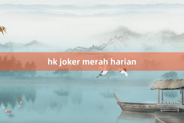 hk joker merah harian