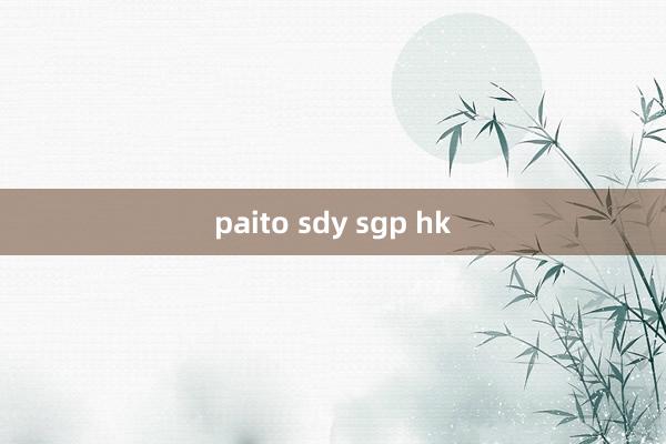 paito sdy sgp hk