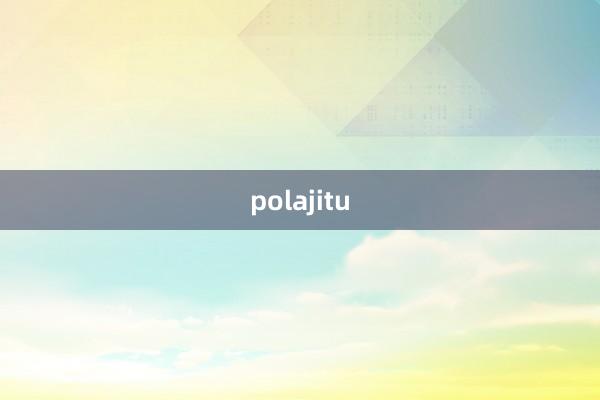 polajitu