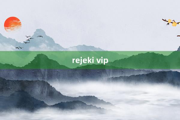 rejeki vip