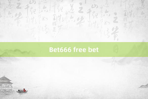 Bet666 free bet