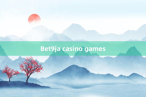 Bet9ja casino games