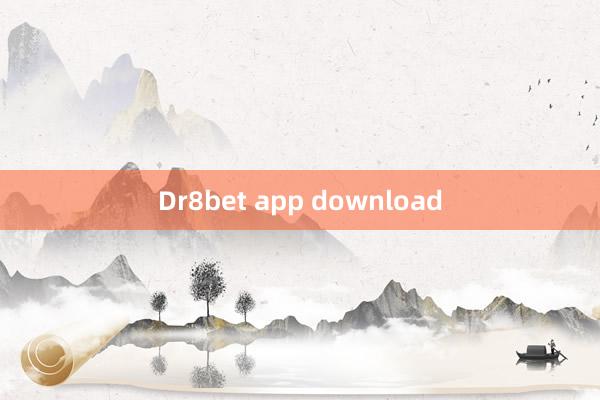 Dr8bet app download