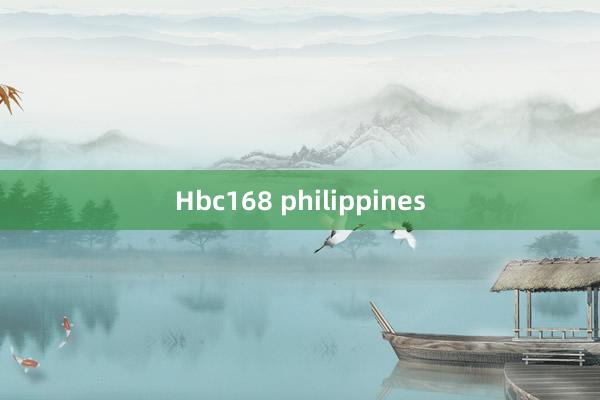 Hbc168 philippines