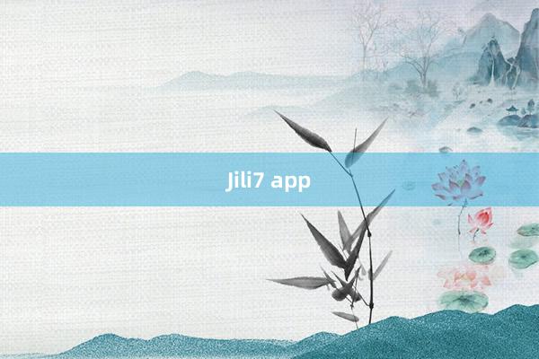 Jili7 app