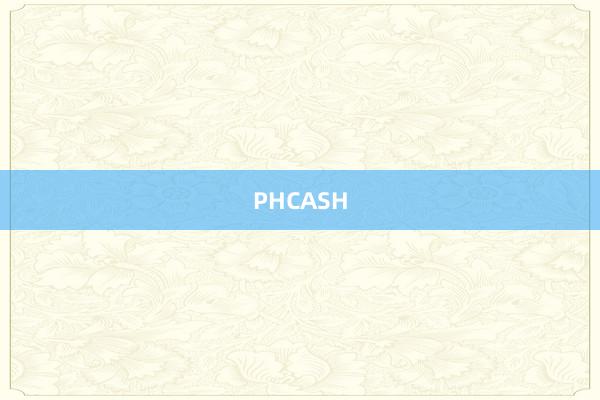 PHCASH